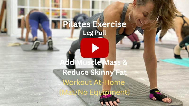 Pilates Exercise: Leg Pull To Add Muscle Mass & Reduce Skinny Fat, Workout At-Home (Mat/No Equipment) Pilates Exercise: Leg Pull To Add Muscle Mass & Reduce Skinny Fat, Workout At-Home (Mat/No Equipment)