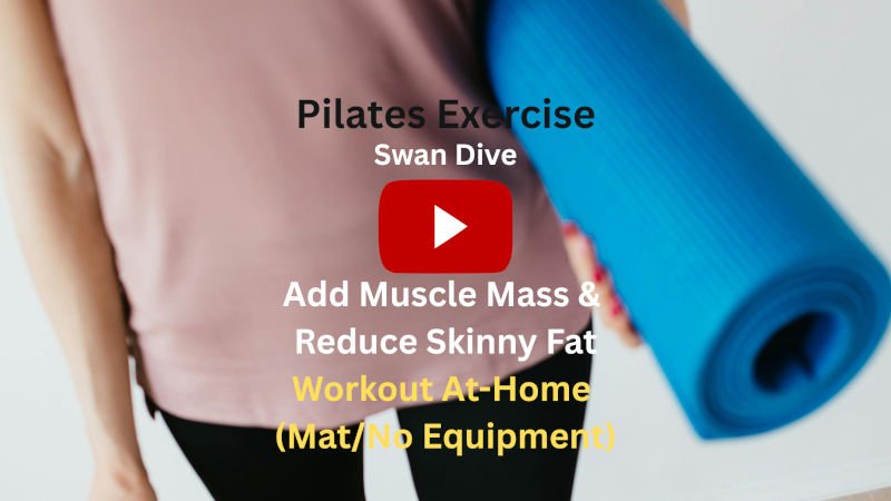 Pilates Exercise: Swan Dive To Add Muscle Mass & Reduce Skinny Fat, Workout At-Home (Mat/No Equipment) Pilates Exercise: Swan Dive To Add Muscle Mass & Reduce Skinny Fat, Workout At-Home (Mat/No Equipment)