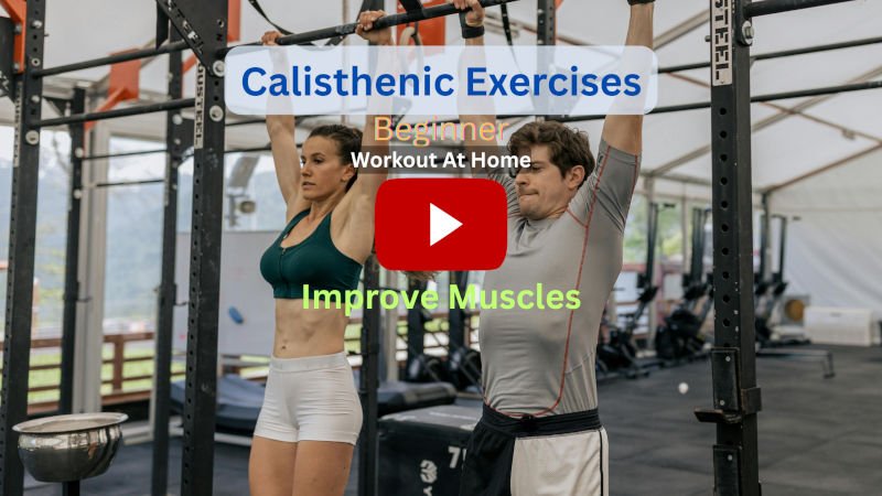 Calisthenics Exercises: Beginner, 20 Best For Full Body To Improve Muscles, Workout At-Home Calisthenics Exercises: Beginner, 20 Best For Full Body To Improve Muscles, Workout At-Home