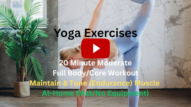 Yoga Exercises: 20 Minute Moderate Full Body Power Yoga Workout to Maintain & Tone Muscle, At-Home (Mat/No Equipment) #2 Yoga Exercises: 20 Minute Moderate Full Body Power Yoga Workout to Maintain & Tone Muscle, At-Home (Mat/No Equipment) #2