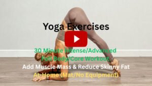 Yoga Exercises: 30 Minute Intense/Advanced Full Body Vinyasa Workout to Add Muscle Mass & Reduce Skinny Fat, At-Home (Mat/No Equipment) #2