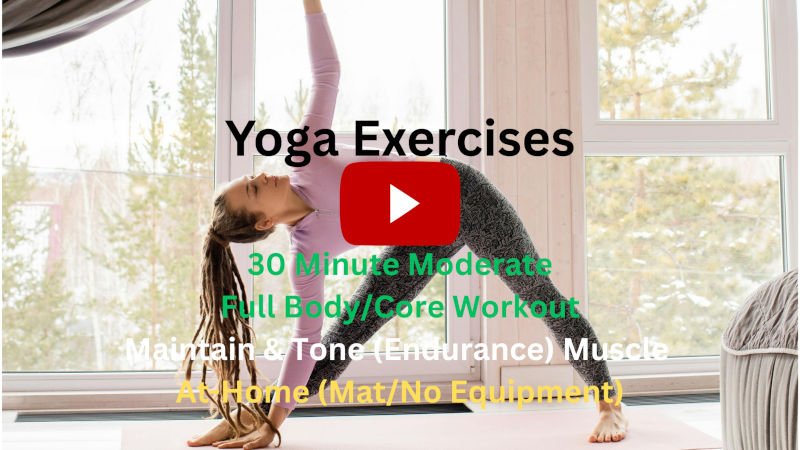 Yoga Exercises: 30 Minute Intermediate/Moderate Full Body Workout to Maintain & Tone Muscle, At-Home (Mat/No Equipment) #3 Yoga Exercises: 30 Minute Intermediate/Moderate Full Body Workout to Maintain & Tone Muscle, At-Home (Mat/No Equipment) #3